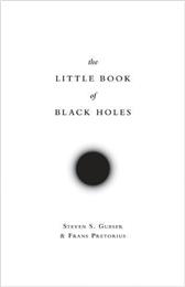 Little Book of Black Holes by Gubser, Steven S. & Frans Pretorius