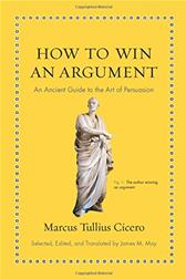 How to Win an Argument by Cicero, Marcus Tullius