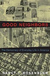 Good Neighbors by Rosenblum, Nancy L.