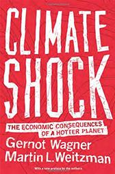 Climate Shock by Wagner, Gernot & Martin L. Weitzman