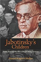 Jabotinsky's Children by Heller, Daniel Kupfert