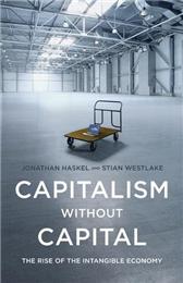 Capitalism Without Capital by Haskel, Jonathan & Stian Westlake