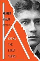 Kafka: The Early Years by Stach, Reiner
