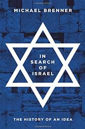 In Search of Israel by Brenner, Michael