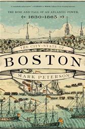 City-State of Boston by Peterson, Mark