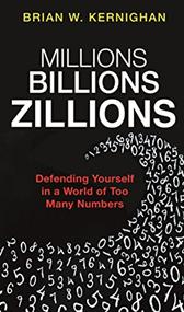 Millions, Billions, Zillions by Kernighan, Brian