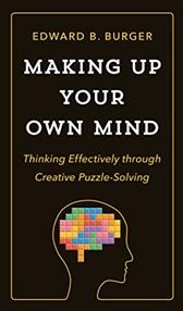 Making up Your Own Mind by Burger, Edward B.