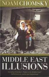 Middle East Illusions by Chomsky, Noam