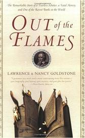 Out of the Flames by Goldstone, Lawrence & Nancy Goldstone