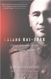 Chiang Kai-Shek by Fenby, Jonathan