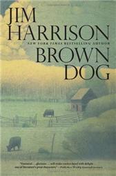 Brown Dog by Harrison, Jim