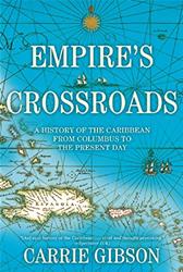 Empire's Crossroads by Gibson, Carrie