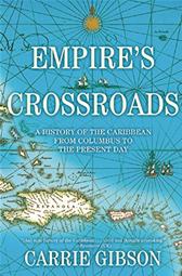 Empire's Crossroads by Gibson, Carrie