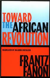 Toward the African Revolution by Fanon, Frantz
