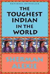 Toughest Indian in the World by Alexie, Sherman