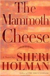 Mammoth Cheese by Holman, Sheri