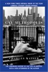 Gay Metropolis by Kaiser, Charles