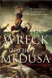 Wreck of the Medusa by Miles, Jonathan