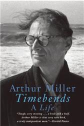 Timebends by Miller, Arthur