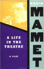 Life in the Theatre by Mamet, David