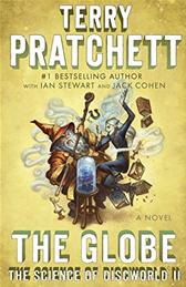 Globe : The Science of Discworld II by Pratchett, Terry, et al.