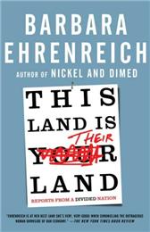 This Land Is Their Land by Ehrenreich, Barbara