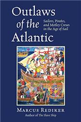 Outlaws of the Atlantic by Rediker, Marcus