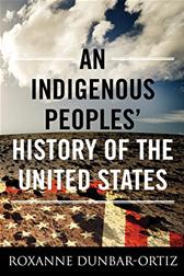 Indigenous Peoples' History of the United States by Dunbar-Ortiz, Roxanne