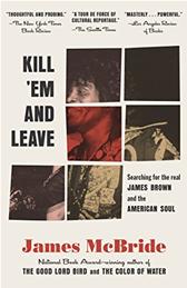 Kill 'Em and Leave by McBride, James