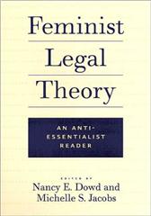 Feminist Legal Theory by Dowd, Nancy E. ; Verchick, Robert R. M. ; Minow, Martha