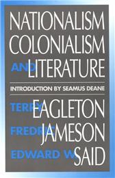 Nationalism, Colonialism, and Literature by Eagleton, Terry, et al.