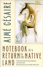 Notebook of a Return to the Native Land by Césaire, Aimé