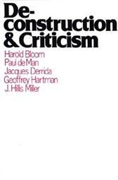 Deconstruction and Criticism by Bloom, Harold, et al.