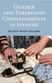 Gender and Timebound Commandments in Judaism by Alexander, Elizabeth Shanks