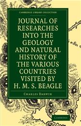 Journal of Researches into the Geology and Natural History of the Various Countries visited by H. M. S. Beagle by Darwin, Charles