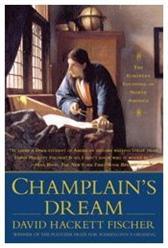 Champlain's Dream by Fischer, David Hackett