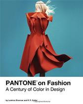 Pantone on Fashion by Pantone, LLC
