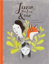 Jane, the Fox and Me by Arsenault, Isabelle