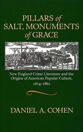 Pillars of Salt, Monuments of Grace by Cohen, Daniel A.