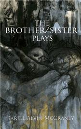 Brother/Sister Plays by McCraney, Tarell Alvin