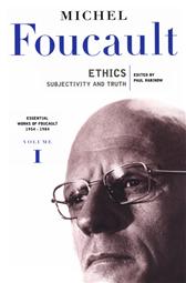 Ethics by Foucault, Michel