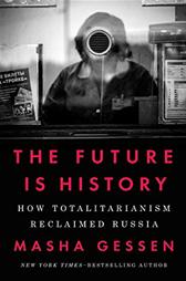 Future Is History by Gessen, Masha