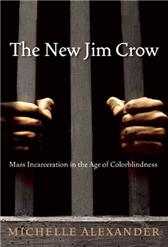 New Jim Crow by Alexander, Michelle