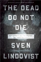 Dead Do Not Die by Lindqvist, Sven
