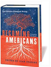 Becoming Americans by Stavans, Ilan, ed.