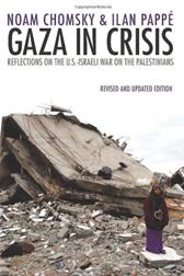 Gaza in Crisis by Chomsky, Noam ; Pappe, Ilan