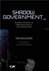Shadow Government by Engelhardt, Tom