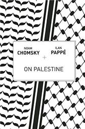 Conversations on Palestine by Chomsky, Noam