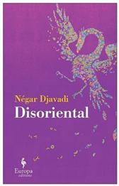 Disoriental by Djavadi, Negar ; Kover, Tina