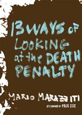 13 Ways of Looking at the Death Penalty by Marazziti, Mario